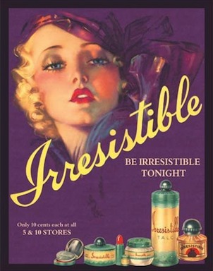 Irresistible-Tin Sign